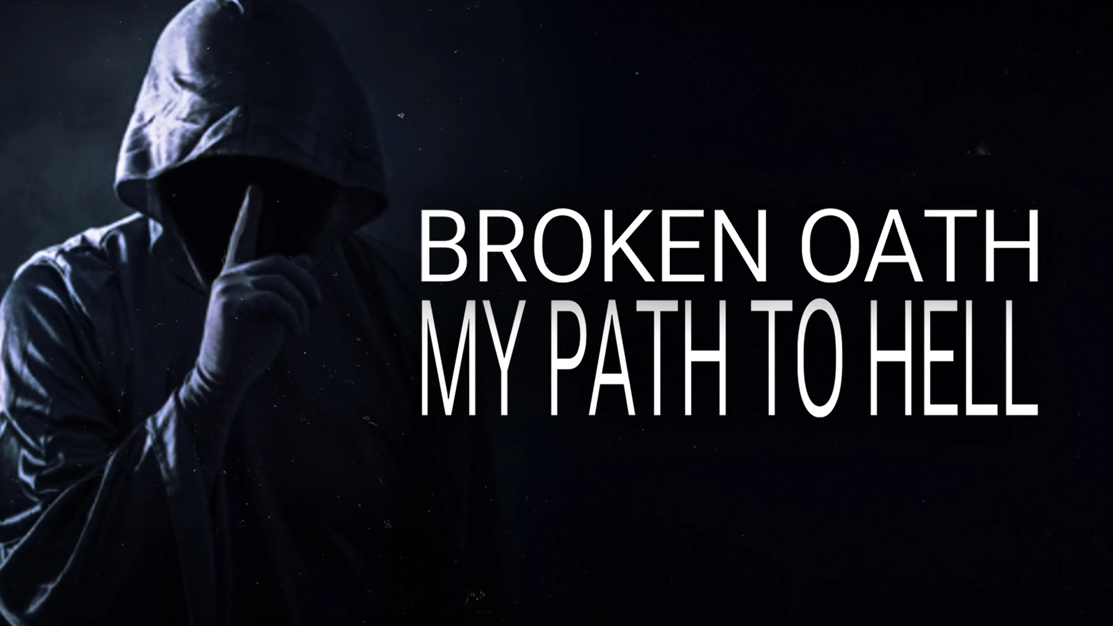 Broken Oath : My Path To Hell poster